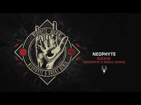 Neophyte - Rockin' (Neophyte & Drokz 2024 Remix)