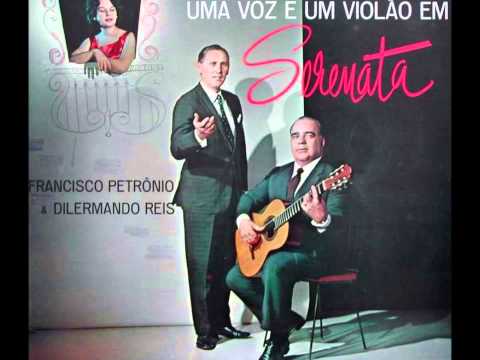 Francisco Petrônio & Dilermando Reis - SE ELA PERGUNTAR - Dilermando Reis e Jair Amorim