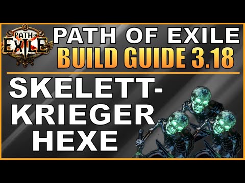 PATH OF EXILE 3.18 BUILD GUIDE : Skeleton Warrior Witch (Necromancer) [German / German / Poe]