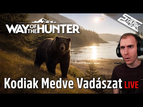 Kodiak MEDVE Vadászat & Pénz Gyűjtés - Way Of The Hunter #17 - Stark
