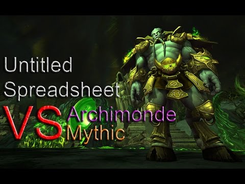 Untitled Spreadsheet vs. Archimonde Mythic
