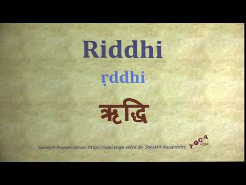 Riddhi Pronunciation Sanskrit ऋद्धि ṛddhi