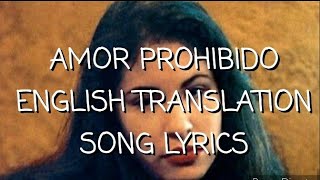Selena Amor Prohibido English Translation Song lyrics