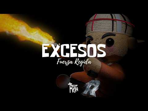 Fuerza Regida — EXCESOS (Letra/Lyrics)