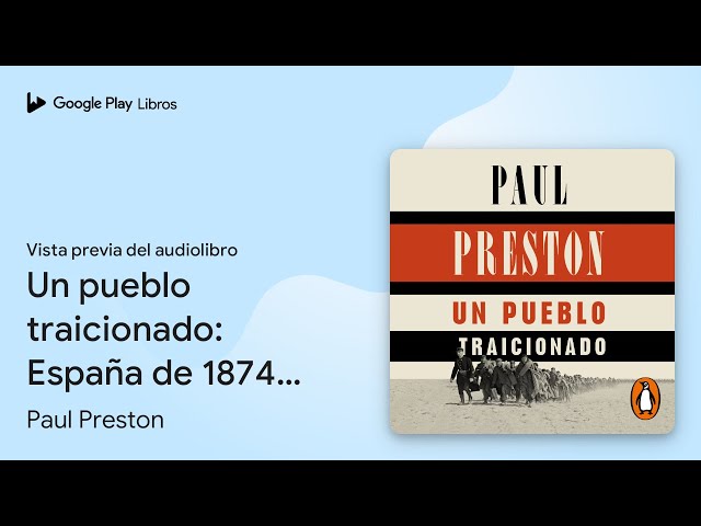 Vídeo relacionado con Un pueblo traicionado: España de 1874 a nuestros días. Corrupción, incompetencia política y división social (Historia)