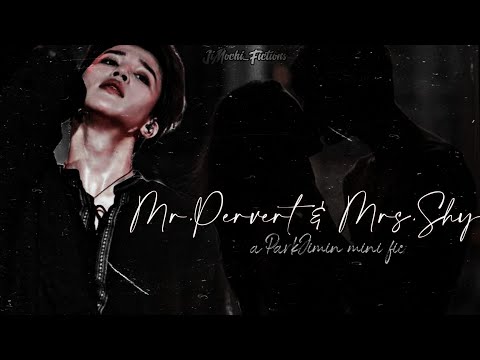 Mr.Pervert & Mrs.Shy - Jimin Birthday Special Mini fic- Part-1