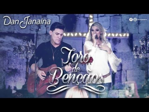 Dan e Janaina - Toró de Bençãos -  Vídeo Lyric