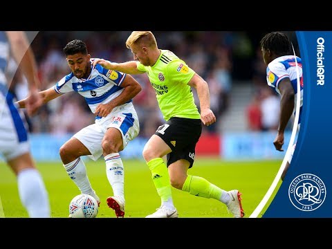 HIGHLIGHTS | QPR 1, SHEFFIELD UNITED 2 - 01/08/18