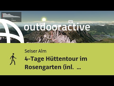 Wanderung auf der Seiser Alm: 4-Tage Hüttentour im  Rosengarten (inl.  Kesselkogel & ...