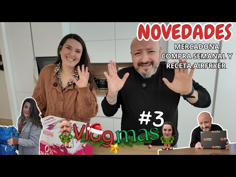 Vlogmas 3 🎄 ME pongo MUY NERVIOSA 😬  Receta en AIRFRYER o SATISF😂 Compra MERCADONA