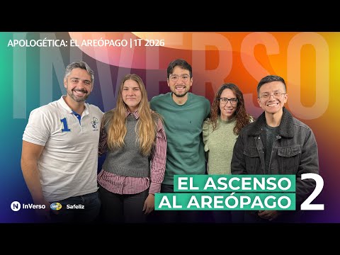 Inverso | Apologética: El Areópago | Cap 2 | El ascenso al areópago  | 1T 2026