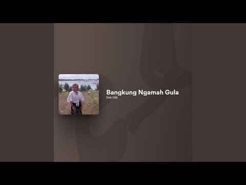 Bangkung Ngamah Gula