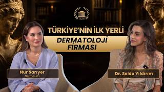 Dermoskin’in Hikâyesi: Bilim, İnovasyon ve Yerli Üretim | Nur Sarıyer | EKAM ile