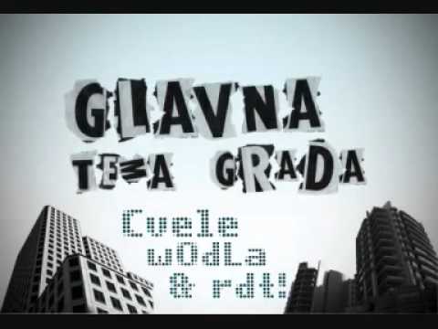 Cvele wOdLa  Marko Radeta  glavna tema grada
