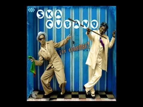 Ska Cubano - Cumbia en Do menor (Ay Caramba)