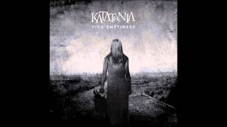 Katatonia - One Year From Now (Viva Emptiness: Anti-Utopian MMXIII Edition)