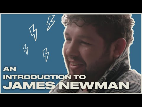 An Introduction to James Newman