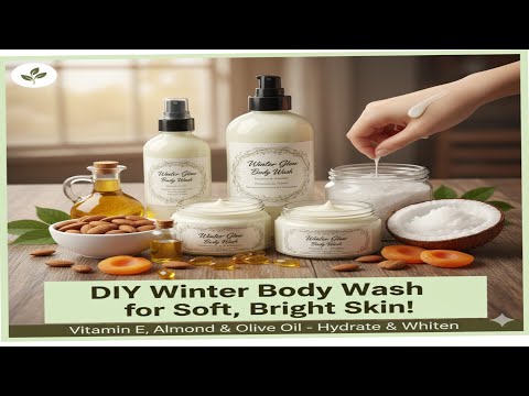 Homemade Moisturizing Whitening Body Wash | Almond & Vitamin E Recipe