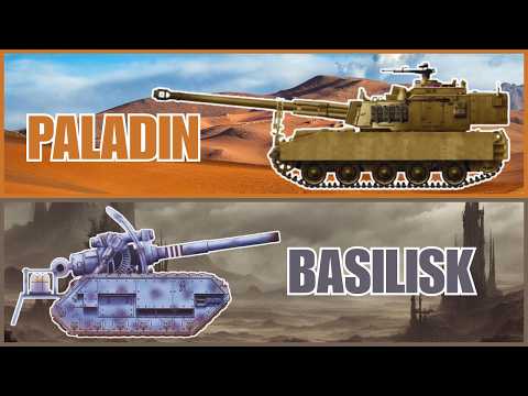 Comparing M109A7 Paladin  To A  Mars Pattern Basilisk. (IRL vs Warhammer 40k)