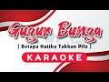 Gugur Bunga Karaoke Betapa Hatiku Takkan Pilu Ciptaan Ismail Marzuki