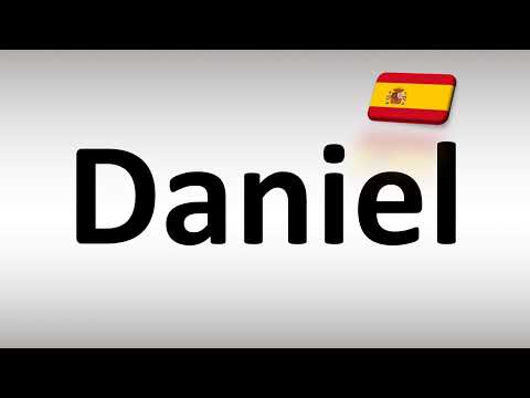 How to Pronounce Daniel in Spanish