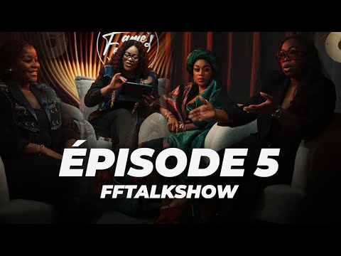 FF TALKSHOW - SAISON 3 - ÉPISODE 5 : La Parentalité