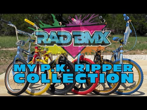 P.K. Ripper BMX COLLECTION