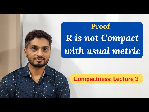 Proof of R is not Compact | L3 | Compactness @ranjankhatu