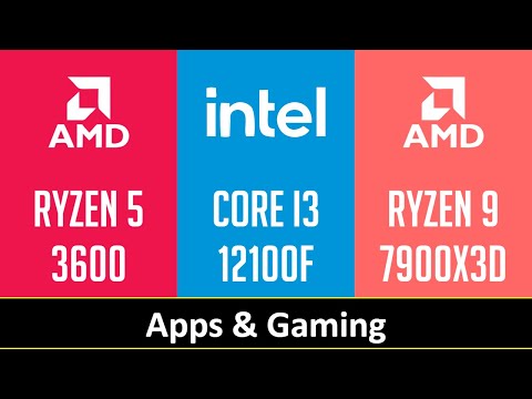 RYZEN 5 3600 vs CORE I3 12100F vs RYZEN 9 7900X3D - Apps & Gaming