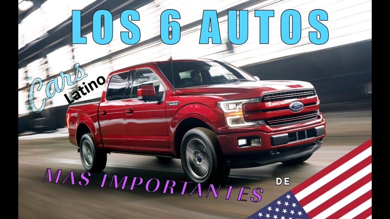 Los 6 Autos mas Importantes de Estados Unidos (Parte 1)