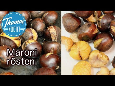 Kastanien bzw. Maroni selber rösten / Thomas kocht