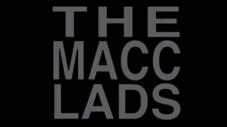 THE MACC LADS (Tribute) October 27th 2018