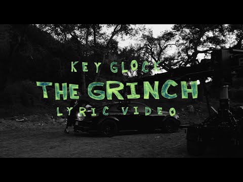 Key Glock - The Grinch (Official Lyric Video)