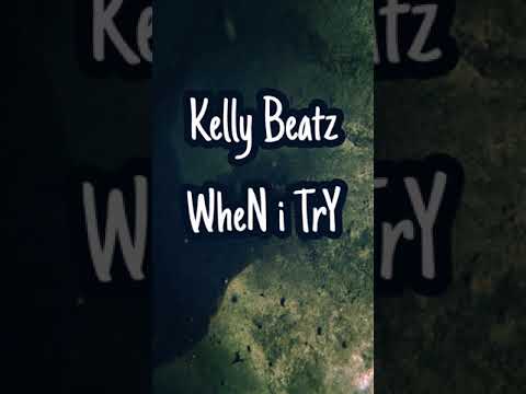 KeLLy BeaTz - When in TrY (FromKeLLyBeatz)