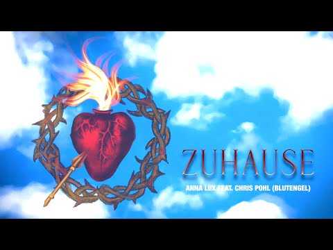 AnnA Lux feat. Chris Pohl - Zuhause [Lyric Video]