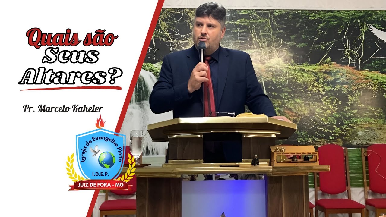 🔥 Quais São Seus Altares? | Pr. Marcelo Kaheler - Ezequiel 14