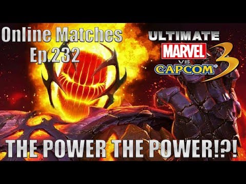 UMVC3 Online Matches Ep.232 -  THE POWER THE POWER!?!