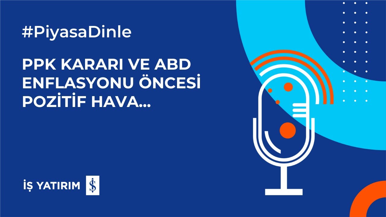 PPK KARARI VE ABD ENFLASYONU ÖNCESİ POZİTİF HAVA... - 11.09.2025 - PİYASA YORUMU