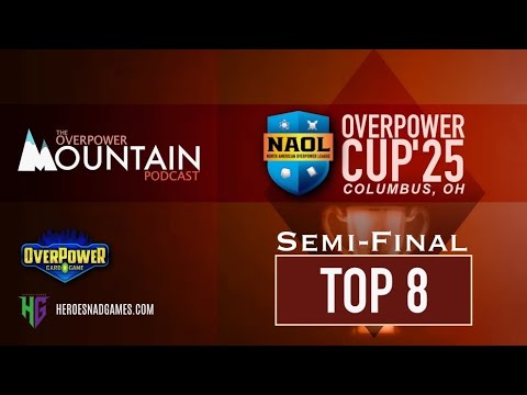 Semi Finals ~ OverPower Card Game 2025 OP CUP Tournament (Columbus, Ohio)