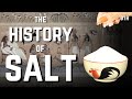 How Salt Shaped Society From The Roman Empire To The French Revolution