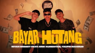 Download lagu Riyan Brebet - BAYAR HUTANG Feat. Erik Kumentas & Taufik Mahmud mp3 Download lagu Riyan Brebet - BAYAR HUTANG Feat. Erik Kumentas & Taufik Mahmud mp3