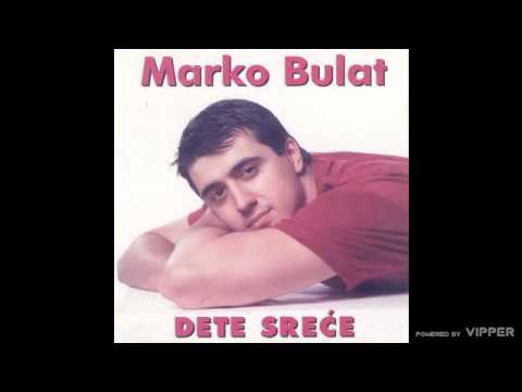 Marko Bulat - Svanulo je svanulo - (Audio 1997)