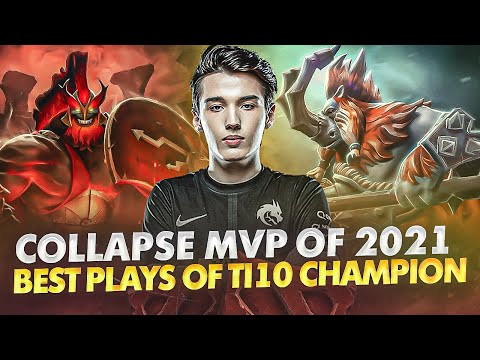 Collapse MVP of 2021 - Best Plays of TI10 Champion
