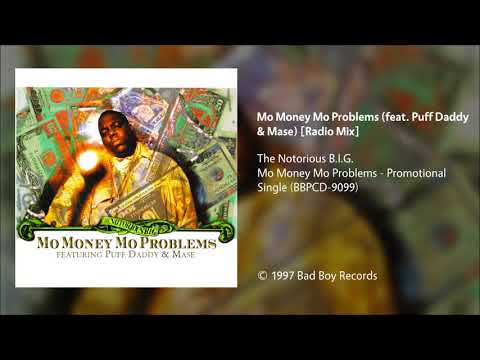 Video thumbnail for Mo’ Money Mo’ Problems (Radio Mix)