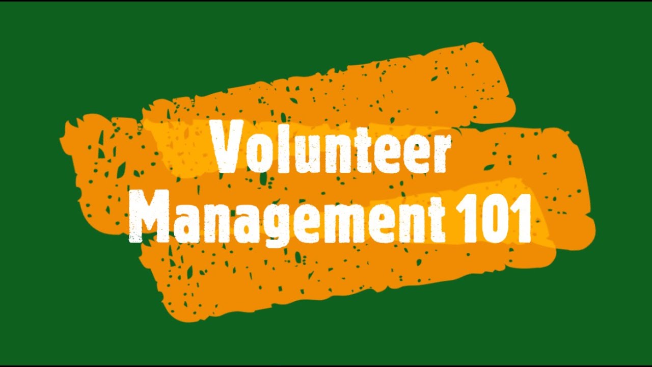 Volunteer Management 101