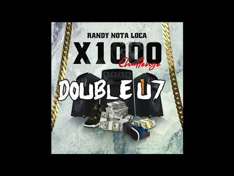 #x1000 Randy Nota Lokca Ft Double u Seven (w7)