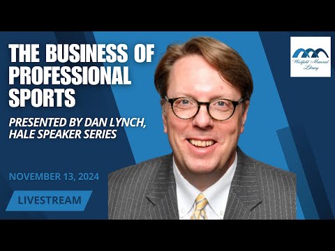 The Business of Sports (Hale Speaker Series) presented by Dan ...