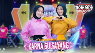 Download lagu KARNA SU SAYANG - Duo Ageng ft Ageng Music ( Live Music) mp3 Download lagu KARNA SU SAYANG - Duo Ageng ft Ageng Music ( Live Music) mp3