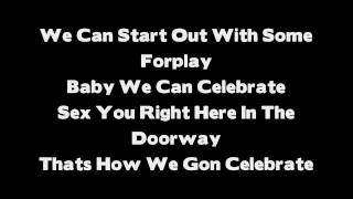 Tank - Celebration Remix ( feat. Chris Brown &amp; Trey Songz ) Lyrics