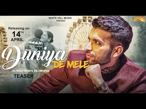 Duniya De Mele (Teaser) | Aashish Bansi | White Hill Music | Releasing on 14th April